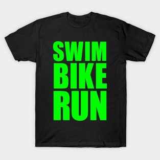 SWIM BIKE RUN TRIATHLON KONA T-Shirt